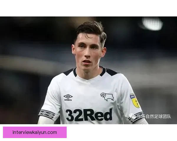 德比郡新星持续提升，备受期待的未来之星表现引关注